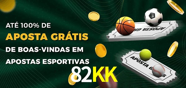 82KK Ate 100% de Aposta Gratis